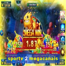 sportv 2 megacanais